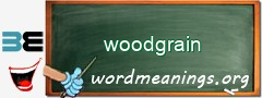 WordMeaning blackboard for woodgrain